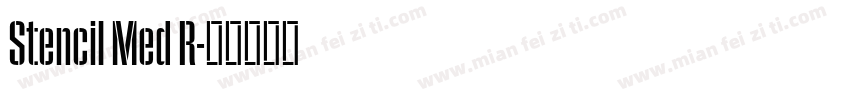 Stencil Med R字体转换